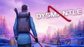 Dysmantle | Season 1 # 114 | Playthrough | The Shelter