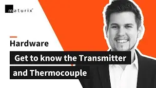 Get to know the Hardware -  Maturix Transmitter and Thermocouple ┃ Maturix&reg; Concrete Monitoring
