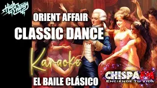 Orient Affair - Classic Dance (Karaoke con voces) Baile Clásico High Energy 80's, Remastered Audio