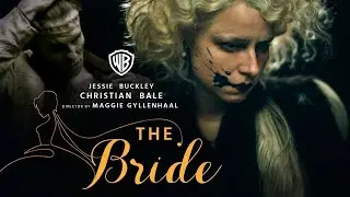 The Bride!, directed by Maggie Gyllenhaal, with Jake Gyllenhaal,Jessie Buckley,Christian Bale