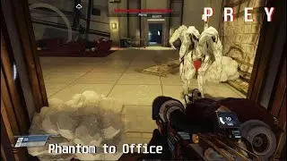 Prey (1st time) - Phantom to Office