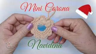 🎅🏼 Mini Corona Navide&ntilde;a a Crochet&ndash; Tutorial Paso a Paso🎄