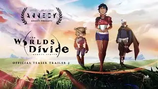 The Worlds Divide | Official Teaser Trailer 2