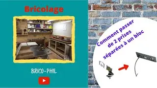 Comment passer de 2 blocs prises séparés à un bloc unique ?