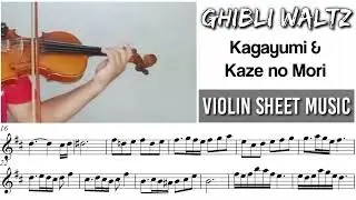 Free Sheet || Ghibli Waltz - Kagayumi & Kaze no Mori || Violin Sheet Music