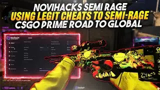 SEMI-RAGE WITH A LEGIT CHEAT? | NOVIHACKS V2 | CSGO PRIME CHEATING | R2GLOBAL #59