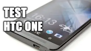 Test HTC One - Démonstration, prise en main
