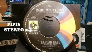 Kaplan Kaye -You Took My Breth  Away -1977