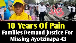 10 Years On: Protests Erupt in Mexico City Over Missing Ayotzinapa 43 Students