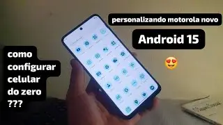 Como configurar Motorola? 🤔 Smartphone Android 15 do zero @airtonguia 