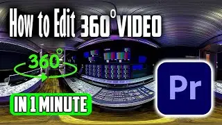 Как редактировать 360-градусное видео в Premiere Pro &mdash; Редактирование 360-градусного видео в Prem...