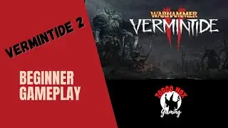 Warhammer  Vermintide 2 2021: Bright Wizard Early Gameplay