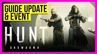 Beginner's Guide Update & Event - [Hunt: Showdown]