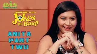 Anita Part Two | Jokes Ka Baap | Father of Jokes | Pure Veg Jokes | Non-Veg Jokes | HD