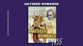 Hayseed Romance (1935) - Buster Keaton Educational Pictures - Full HD