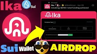 Sui Wallet New Airdrop | Ika Airdrop Guide | Ika Airdrop Backed By Sui | Join Free Airdrop