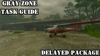 Delayed Package - Task Guide - Gray Zone Warfare