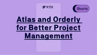 Project Management with #Atlas and #Orderly - #Shorts