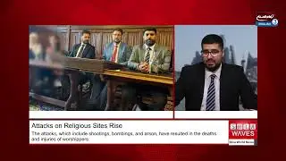 Attacks on Religious Sites Rise Globally, Threatening Peaceful Coexistence