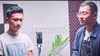 Mama (cover) - Jurr ft Stevano