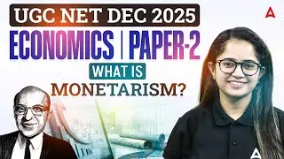 UGC NET Economics | What is Monetarism | UGC NET Economics Preparation By Shivani Sharma