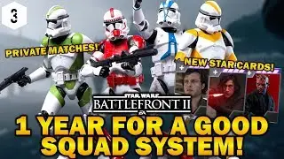 1 YEAR FOR A GOOD SQUAD SYSTEM! Star Wars Battlefront 2