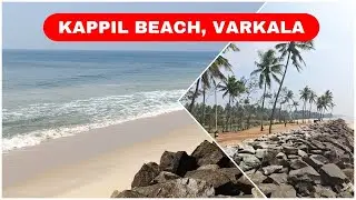 Kappil Beach || Places to Visit in Varkala, Kerala || Ep 3