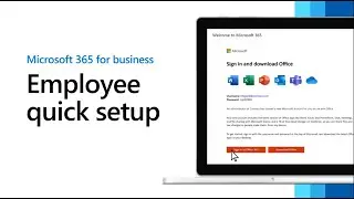 Employee quick setup for Microsoft 365 for business II Employee quick setup for Microsoft 365