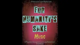 For Humanity's Sake - Ep4 - Music - Shannon Lee