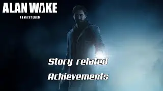Alan Wake: All Story related Achievements