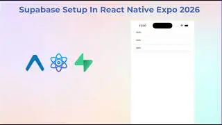 Supabase Setup In React Native Expo 2026