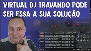 VIRTUAL DJ TRAVANDO PODE SER ESSA A SUA SOLUÇÃO