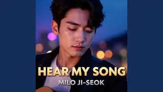 HEAR MY SONG
