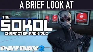 A brief look at The Sokol Character Pack DLC. [PAYDAY 2]