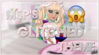 MSP'S GLITCHED THEME?!