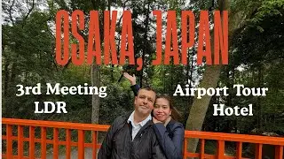 GOT LOST in OSAKA,JAPAN | First Time | DAY 1- KIX Airport & Hotel #osaka #japan 