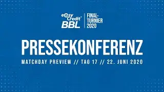 RE-LIVE | Halbfinale I - Preview Pressekonferenz |&nbsp;easyCredit BBL Finalturnier 2020