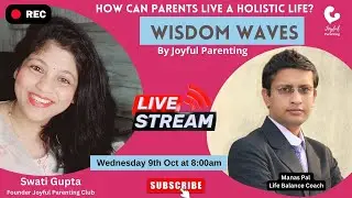 Interview 1: Holistic Parenting: Raise Happy, Healthy & Conscious Kids | Mindful Family Living