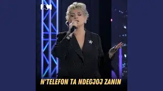 N'telefon ta ndegjoj zanin (Live)