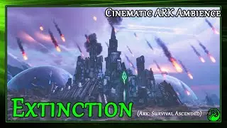 Ark Extinction Ambient | Focus | Study | Immersive Gameplay