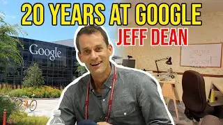 Working at Google for 20 Years &ndash; AI Lead Jeff Dean