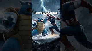 Avengers VS Pokemon|Captain America vs Blastoise #vs #avengers #marvel #pokemon #avengervspokemon