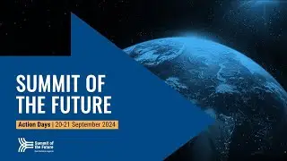 Day 1: Summit of the Future Action Days - Opening Ceremony | United Nations