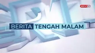 17 OGOS 2025 - BERITA TENGAH MALAM