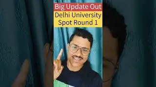 🤯Big Update Delhi University Released Vacant Seats List & Spot Round 1 Application Form✅
