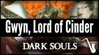 Gwyn, Lord of Cinder (Dark Souls) Jazz Cover by insaneintherainmusic