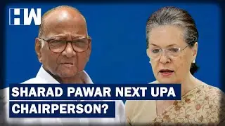 Live: Sharad Pawar To Be Next UPA Chairperson?