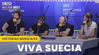 🇸🇪 VIVA SUECIA estrena nuevo disco en 'Hoy por Hoy': HECHO EN TIEMPOS DE PAZ | Historias musicales