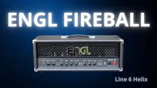 ENGL Fireball 100 // Line 6 Helix