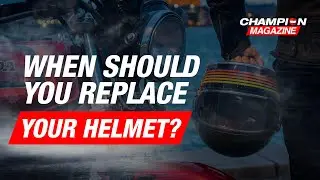 When should you replace your helmet? - Magazine - ChampionHelmets.com